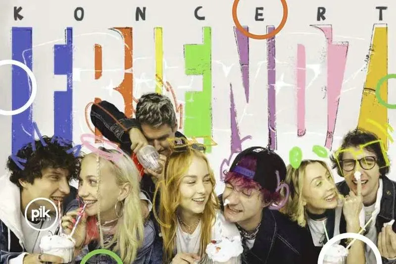 Friendz koncerty 2026 — terminy, ceny biletów i ważne zmiany w trasie