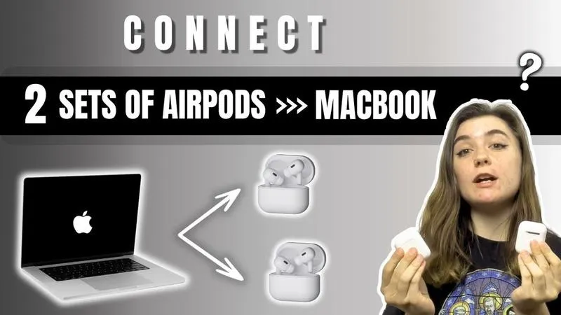 Jak połączyć AirPods z MacBookiem? Szybko i bez problemów